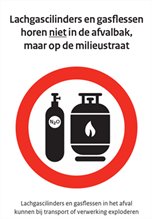 lachgascilinders en gasflessen horen NIET in de afvalbak maar op de milieustraat