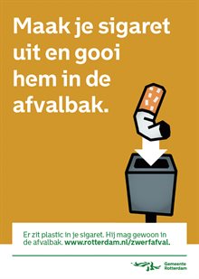 Campagnebeeld Rotterdamse peukencampagne: Maak je sigaret uit en gooi hem in de afvalbak.