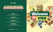 Afbeelding met rechts de tekst Welcome to Vibe met een achtergrond van voedingsproducten. Links daarvan staat de tekst: VIBE is more than a place to eat. It’s where energy meets connection. A living space that moves with your rhythm. You hub to recharge, create and belong. Vibrant. A buzzing meeting spot with a clubhouse soul. Food, music, creatively, and moments that spark energy. Inclusive. For everyone. Always. Global flavors, accessible choices and a community that welcomes you exactly as you are. Balanced. Feel-good food that fuels and surprises/ From power bowls to plant-based burgers and street food done right. Energized. Good for you. Better for the planet. Conscious ingredients, zero-waste thinking and impact in every bite. This is VIBE. Join the energy.